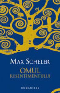 Omul resentimentului