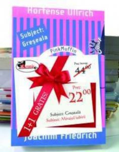 Pachet 1+1 gratis. Subject: Greseala/Subject: Mirajul iubirii