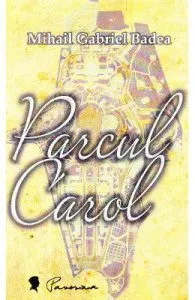Parcul Carol de Mihail Gabriel Badea
