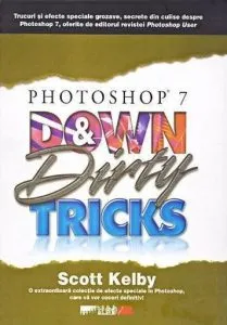 Photoshop 7. Down and Dirty Tricks de Scott Kelby