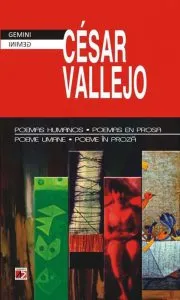 Poemas humanos - Poemas en prosa / Poeme umane - Poeme in proza