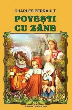 Povesti cu Zane ed.2013 de Charles Perrault