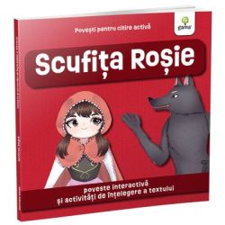 Povesti pentru citire activa. Scufita Rosie