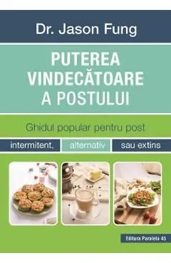 Puterea vindecatoare a postului de Jason Fung