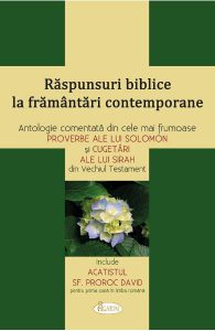 Raspunsuri biblice la framantari contemporane