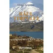 Raul timpului de Vahagn Grigorian