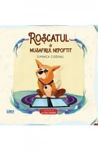 Roscatul si musafirul nepoftit