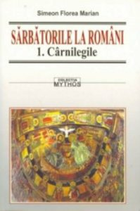 Sarbatorile la romani, Vol. I-III
