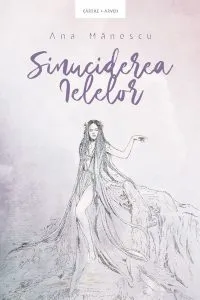 Sinuciderea Ielelor de Ana Manescu