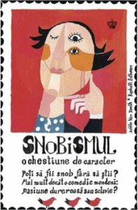 Snobismul - o chestiune de caracter