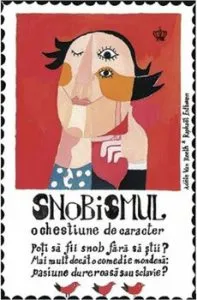 Snobismul - o chestiune de caracter de Raphael Enthoven
