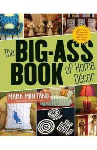 The Big Ass Book of Home Decor