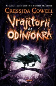 Vrajitorii de odinioara de Cressida Cowell