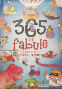 365 de fabule de la bunici pentru nepoti