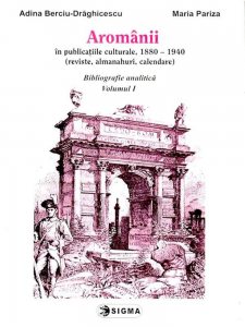 Aromanii in publicatiile culturale, 1880-1940