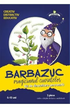 Barbazuc, magicianul cuvintelor. Kit de dezvoltare personala de Luminita Alexandru