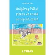 Bulgaras Patat pleaca de acasa