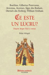Ce este un lucru? Dispute despre fiind si esenta. Editie bilingva