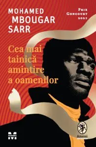 Cea mai tainică amintire a oamenilor de Mohamed Mbougar Sarr