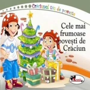 Cele mai frumoase povesti de Craciun
