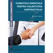 Conditiile esentiale pentru validitatea contractului