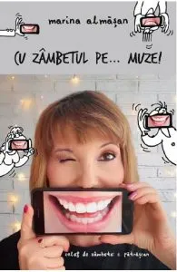 Cu zambetul pe...muze! de Marina Almasan