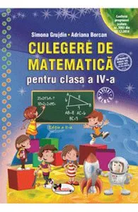 Culegere de matematica - Clasa 4 de Adriana Borcan