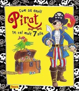 Cum sa devii pirat in cel mult 7 zile