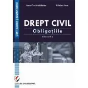 Drept civil. Obligatiile. Editia a 2-a revazuta si adaugita de Ioan Ciochina-Barbu