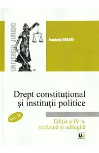 Drept constitutional si institutii politice Vol. 2 de Luminita Dragne