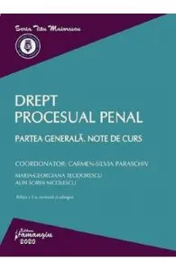 Drept procesual penal. Partea generala. Note de curs Ed.2 de Carmen-Silvia Paraschiv
