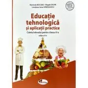 Educatie tehnologica si aplicatii practice. Caietul elevului pentru clasa a 5-a de Marinela Mocanu
