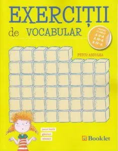 Exercitii de vocabular cls 2,3,4 de Petcu Abdulea