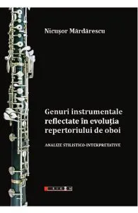 Genuri instrumentale reflectate in evolutia repertoriului de oboi de Nicusor Mardarescu
