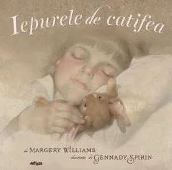 Iepurele de catifea - HC de Margery Williams