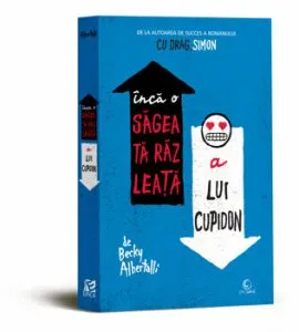 Inca o sageata rasleata a lui Cupidon de Becky Albertalli