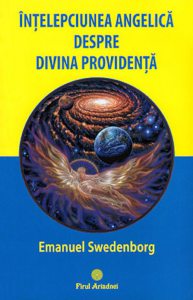 Intelepciunea angelica despre Divina Providenta