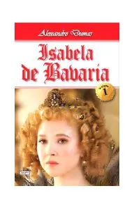 Isabela de Bavaria Vol.1