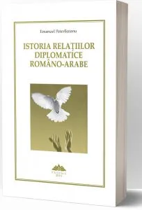 Istoria relatiilor diplomatice romano-arabe de Emanuel Peterliceanu
