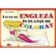 Lectii de Engleza- Planse de colorat (7-12 ani) de Diana Radoi