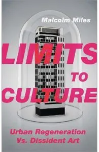 Limits to Culture de Malcolm Miles