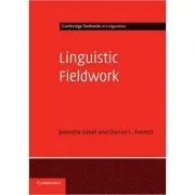 Linguistic Fieldwork: A Student Guide de Jeanette Sakel