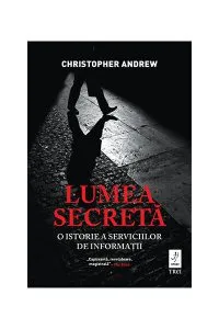 Lumea secretă de Christopher Andrew