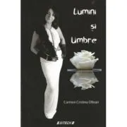 Lumini si umbre de Carmen Cristina Oltean