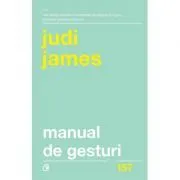 Manual de gesturi. Editia a II-a de Judi James