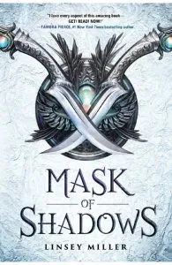 Mask of Shadows de Linsey Miller