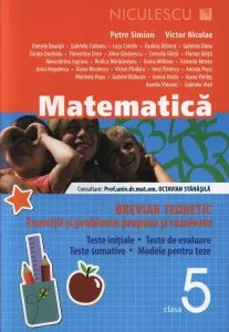 Matematica. Breviar teoretic cu exercitii si probleme rezolvate, clasa a V-a de Petre Simion