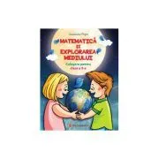 Matematica si explorarea mediului Culegere pentru clasa a 2-a varianta pentru manualul CD Press de Anastasia  Popa