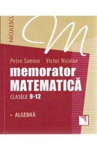 Memorator matematica de Clasele 9-12