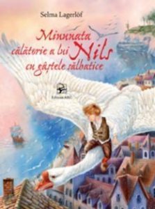 Minunata calatorie a lui Nils cu gastele salbatice